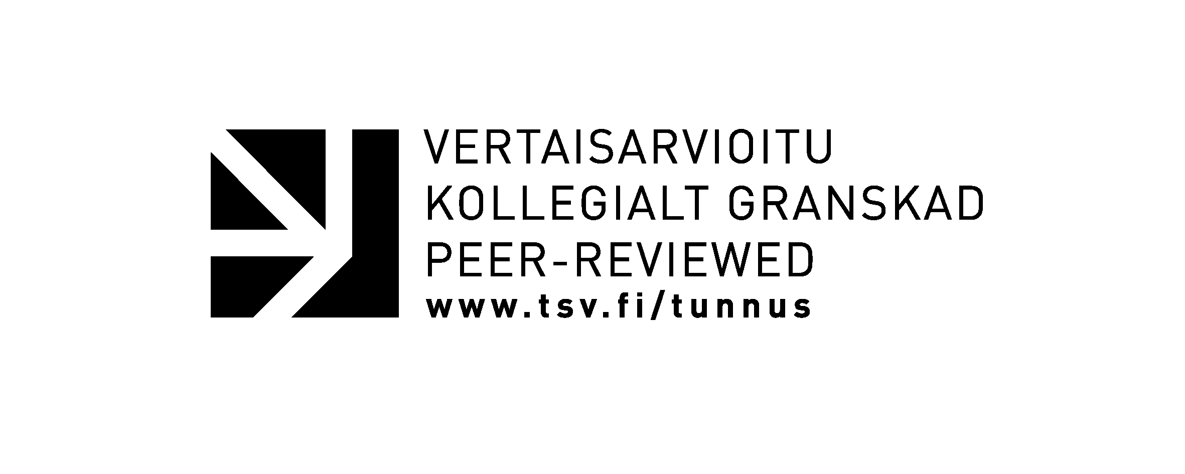 Vertaisarvioitu-tunnus: vertaisarvioitu, kollegialt granskat, peer-reviewed. www.tsv.fi/tunnus
