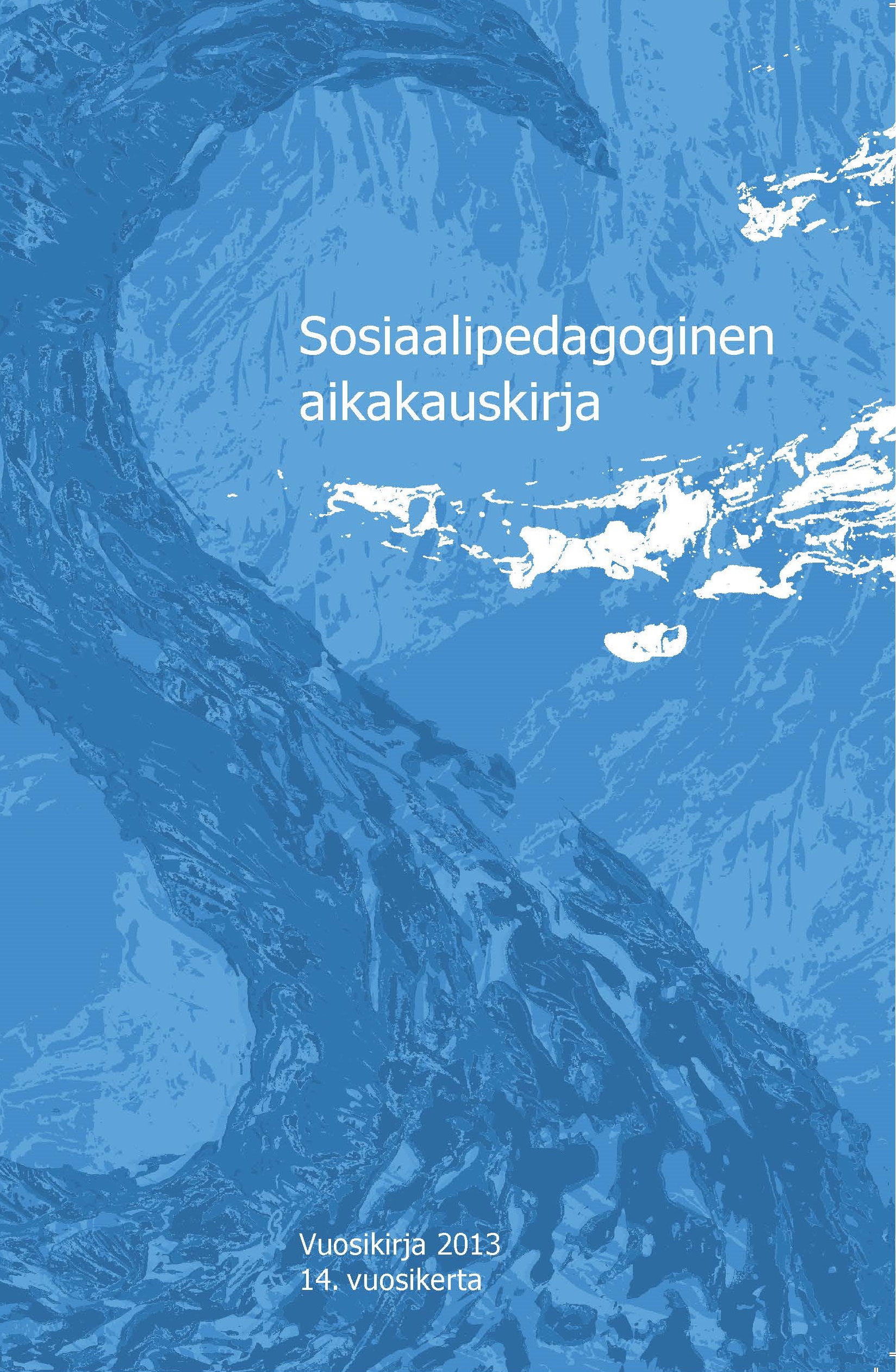 					Näytä Vol 14 (2013): Sosiaalipedagoginen aikakauskirja, vuosikirja 2013
				