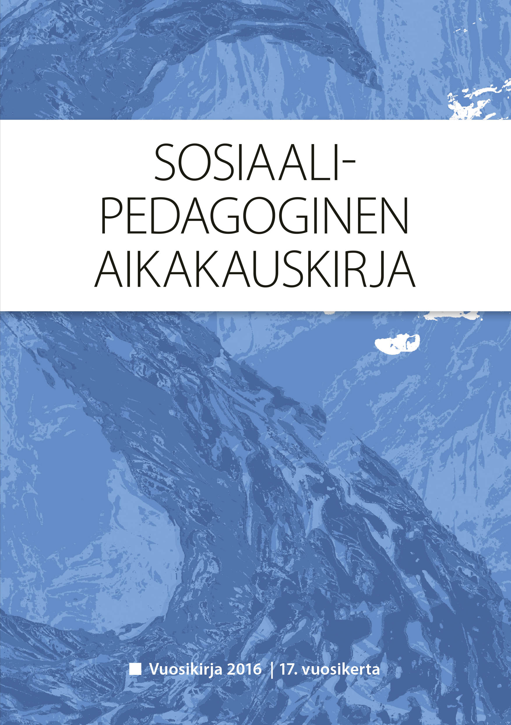 					Näytä Vol 17 (2016): Sosiaalipedagoginen aikakauskirja, vuosikirja 2016
				