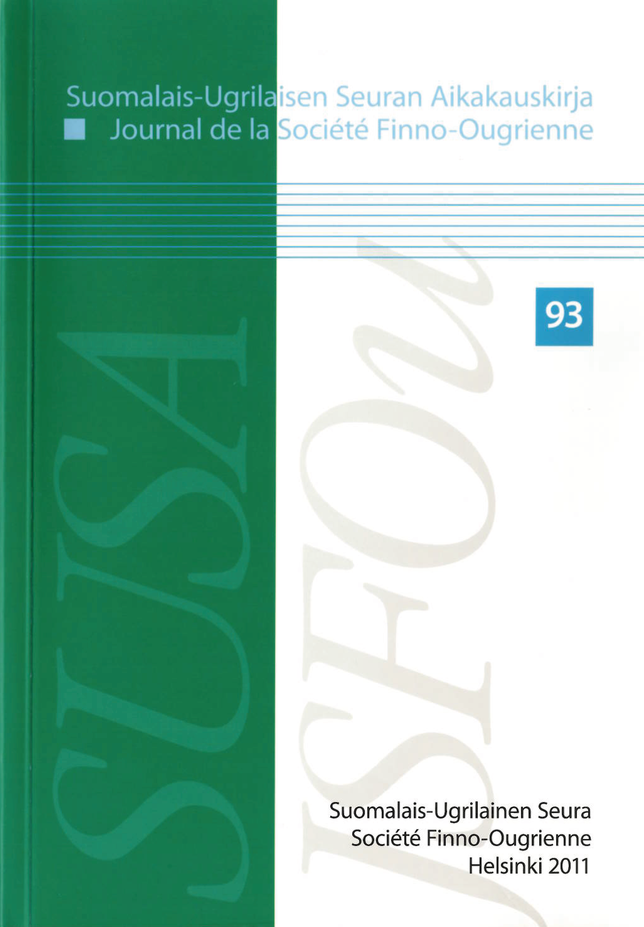 					View Vol. 2011 No. 93 (2011): Suomalais-Ugrilaisen Seuran Aikakauskirja
				