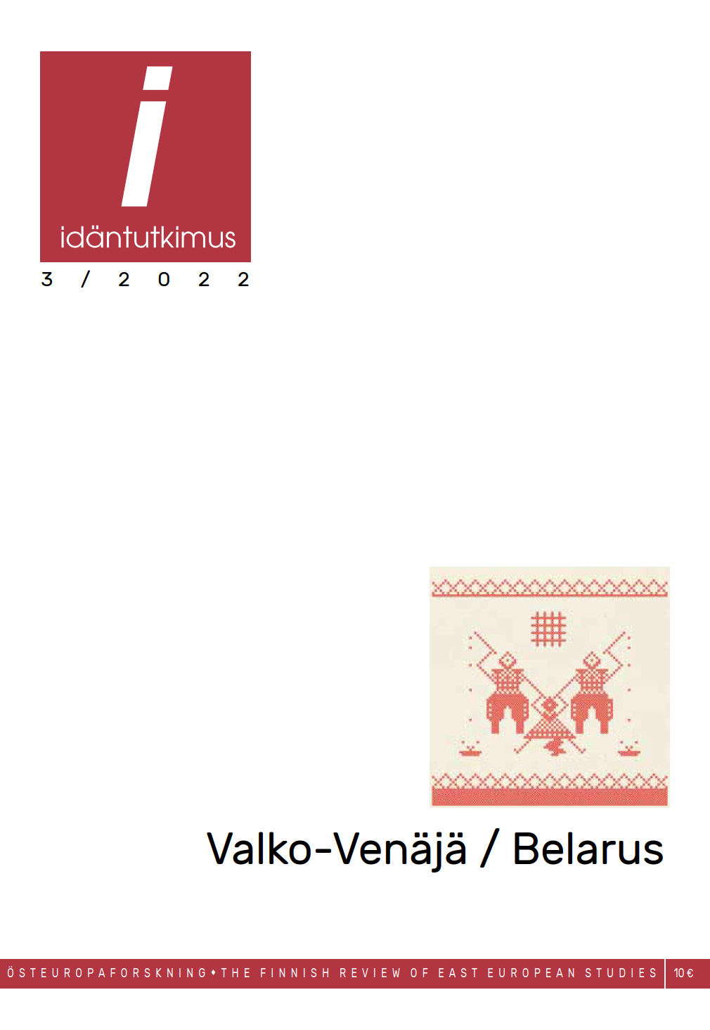 					Näytä Vol 29 Nro 3 (2022): Valko-Venäjä / Belarus
				