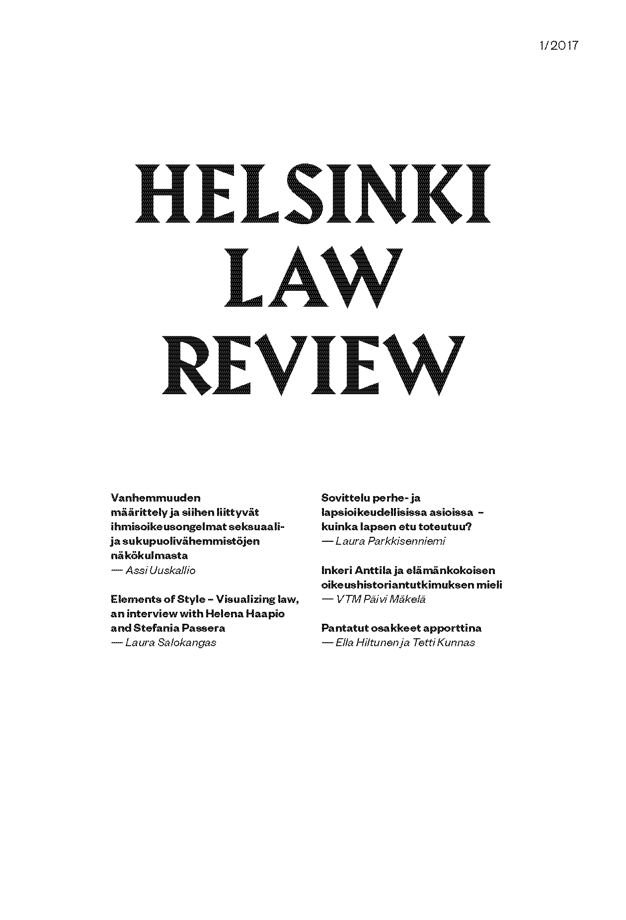 					Näytä Vol 11 Nro 1 (2017): Helsinki Law Review 1/2017
				