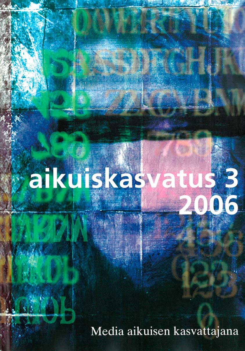 					Näytä Vol 26 Nro 3 (2006): Aikuiskasvatus 3/2006: Media aikuisen kasvattajana
				