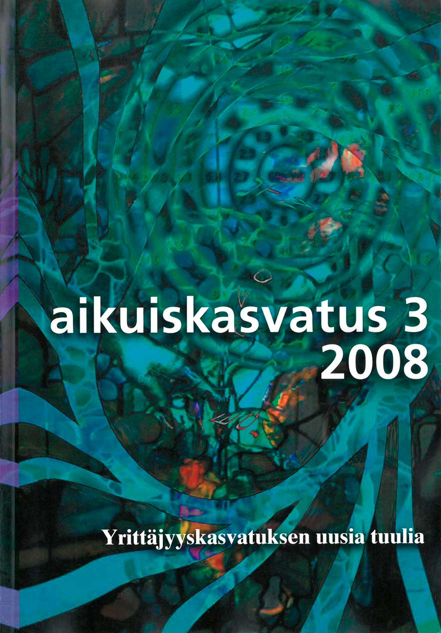 					Näytä Vol 28 Nro 3 (2008): Aikuiskasvatus 3/2008: Yrittäjyyskasvatuksen uusia tuulia
				
