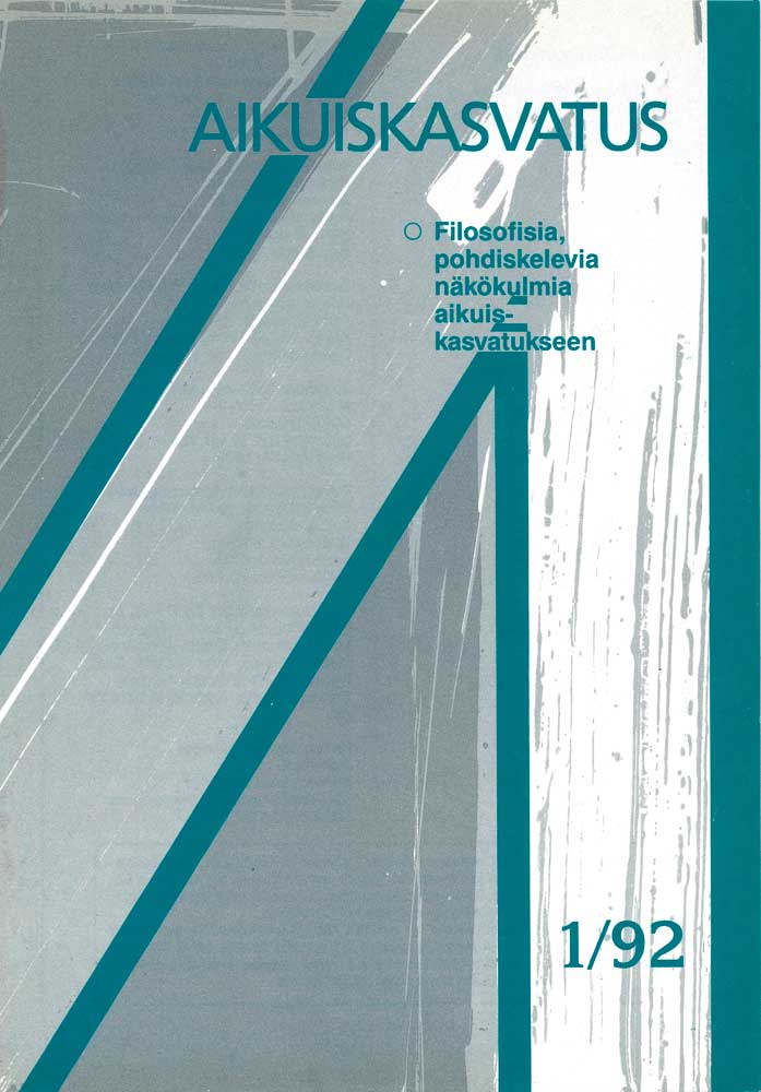 					View Vol. 12 No. 1 (1992): Aikuiskasvatus 1/92: Filosofisia, pohdiskelevia näkökulmia aikuiskasvatukseen
				