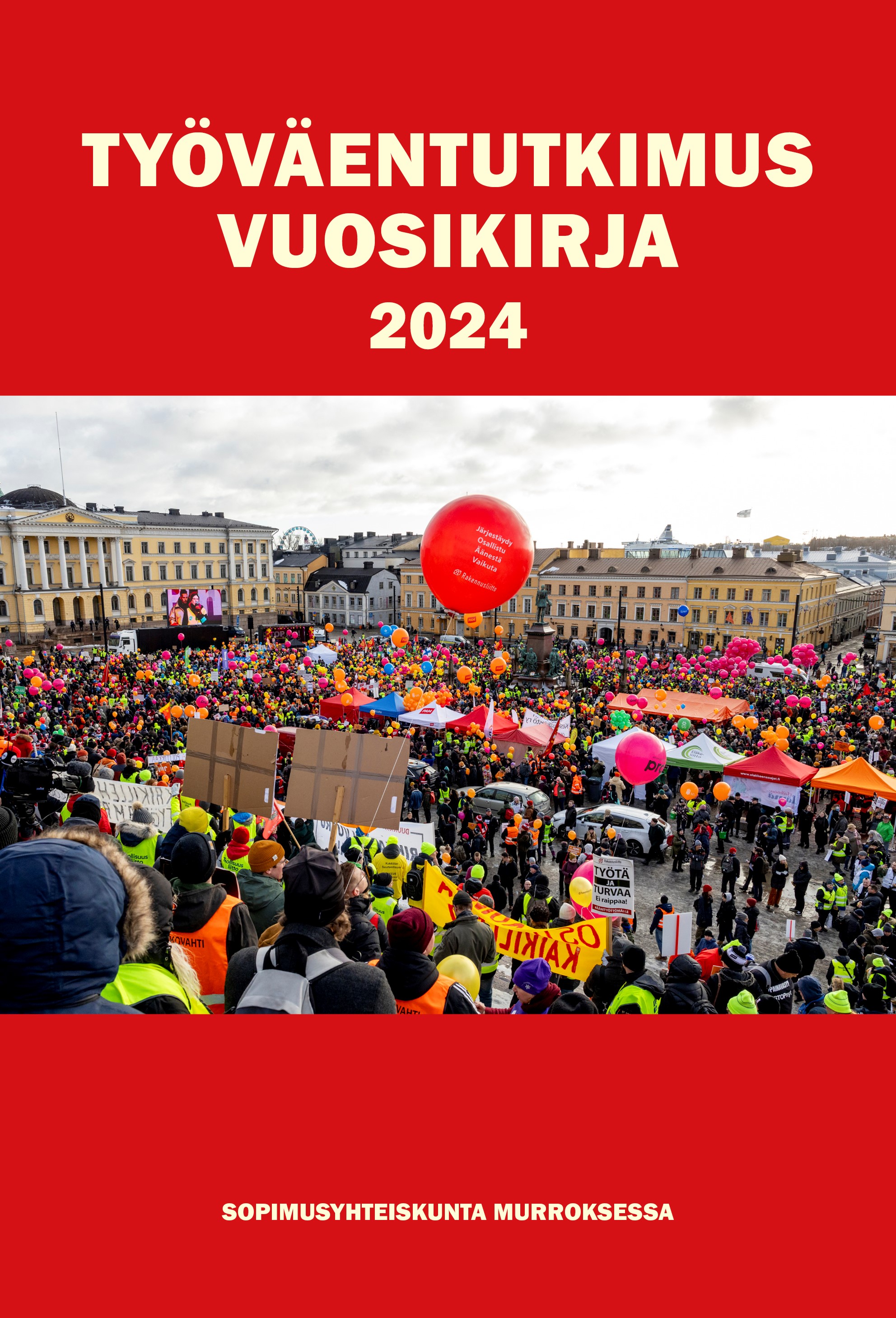 					Näytä Vol 38 (2024): Työväentutkimus Vuosikirja: Sopimusyhteiskunta murroksessa
				