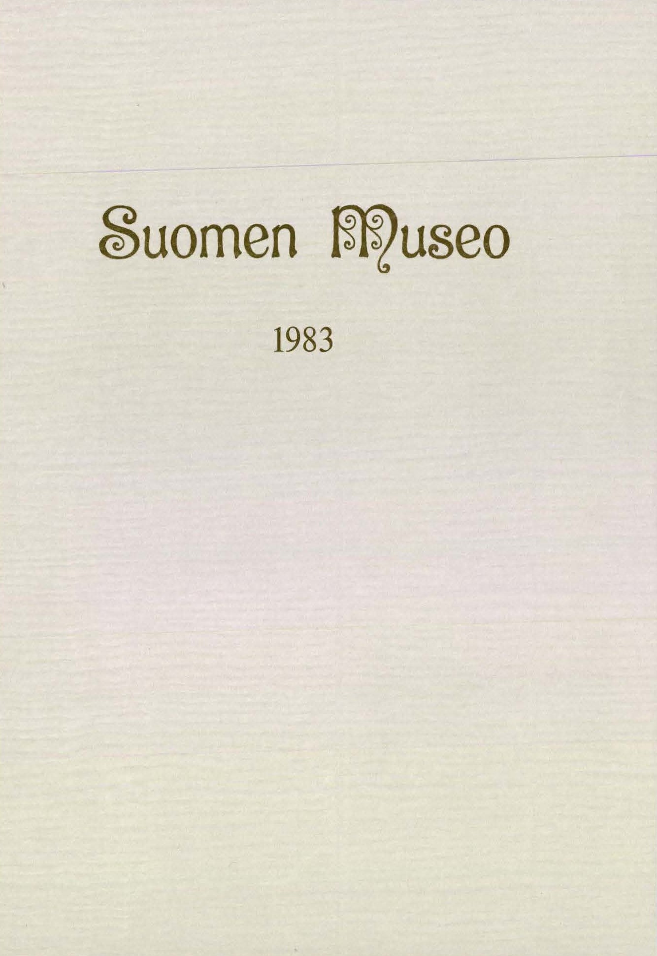 					View Vol. 90: Suomen Museo 1983
				