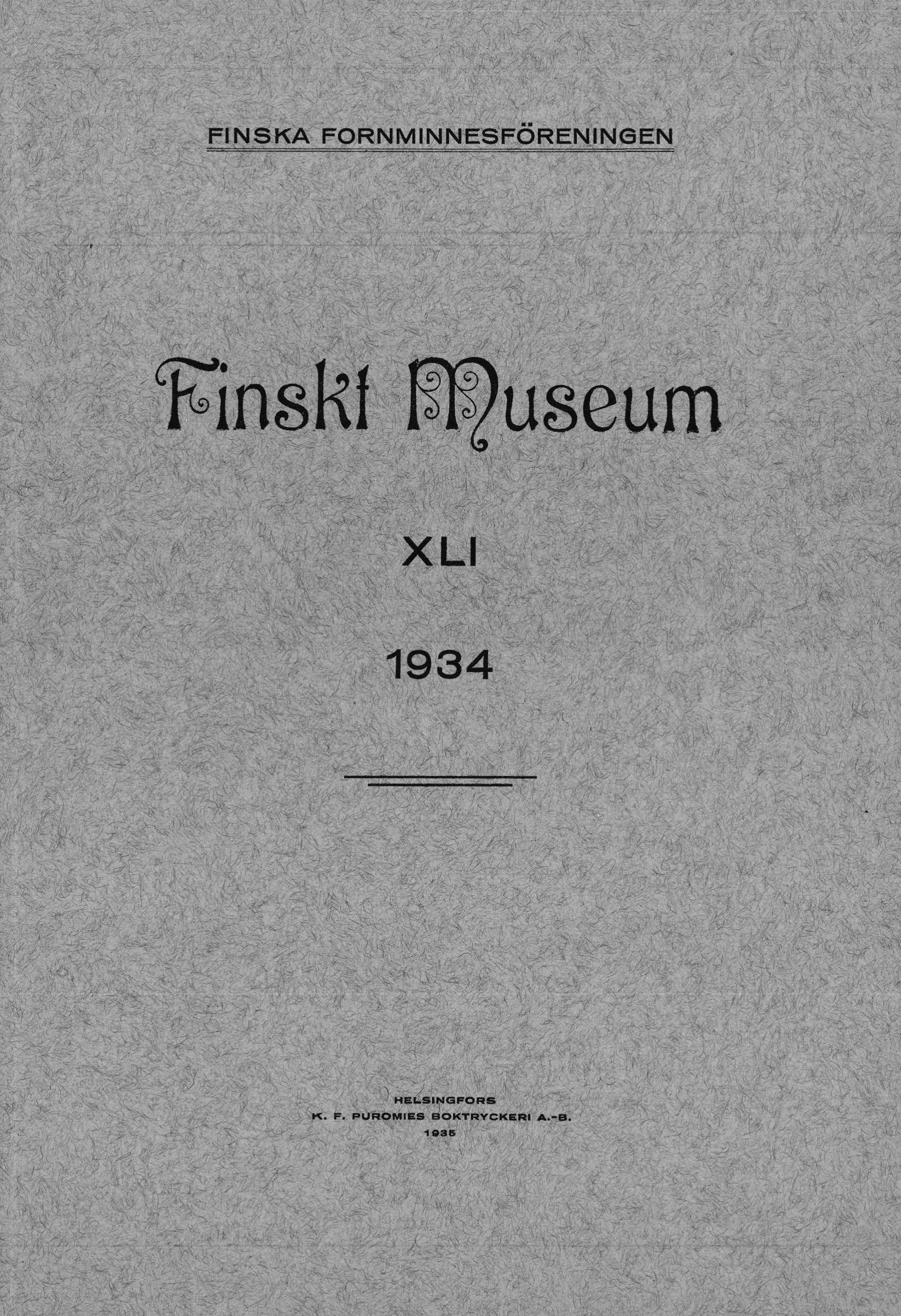 					Visa Vol 41: Finskt Museum 1934
				