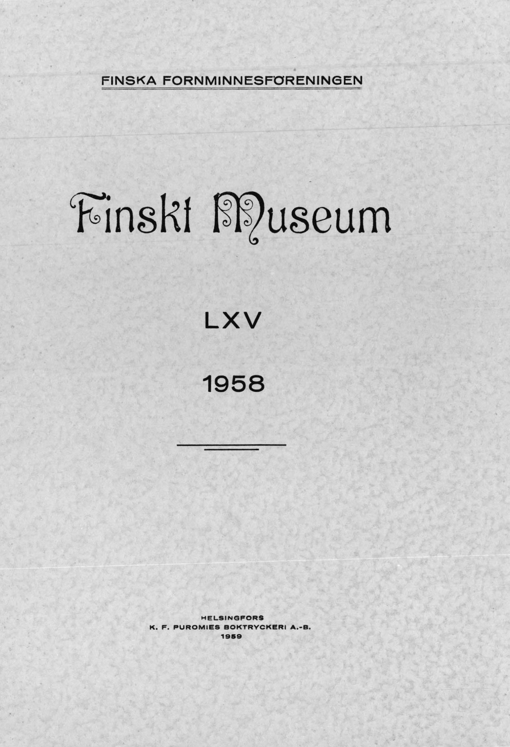 					Visa Vol 65: Finskt Museum 1958
				