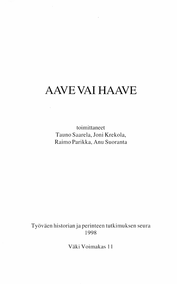 					Näytä Nro 11 (1998): Aave vai haave
				