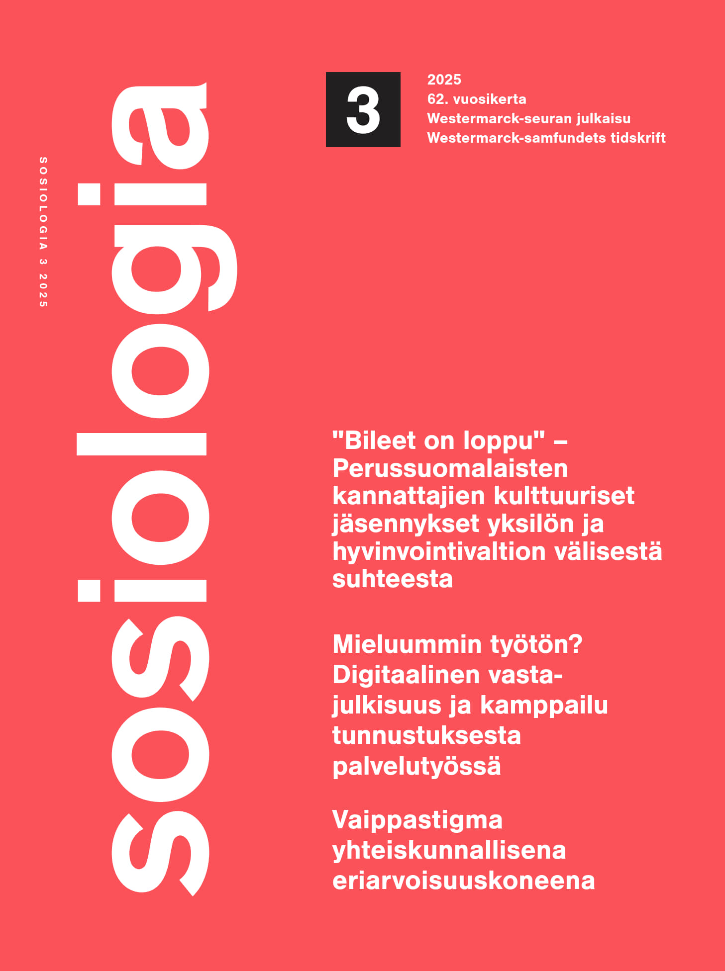 					Näytä Vol 62 Nro 3 (2025): Sosiologia 3/2025 (Vol. 62)
				