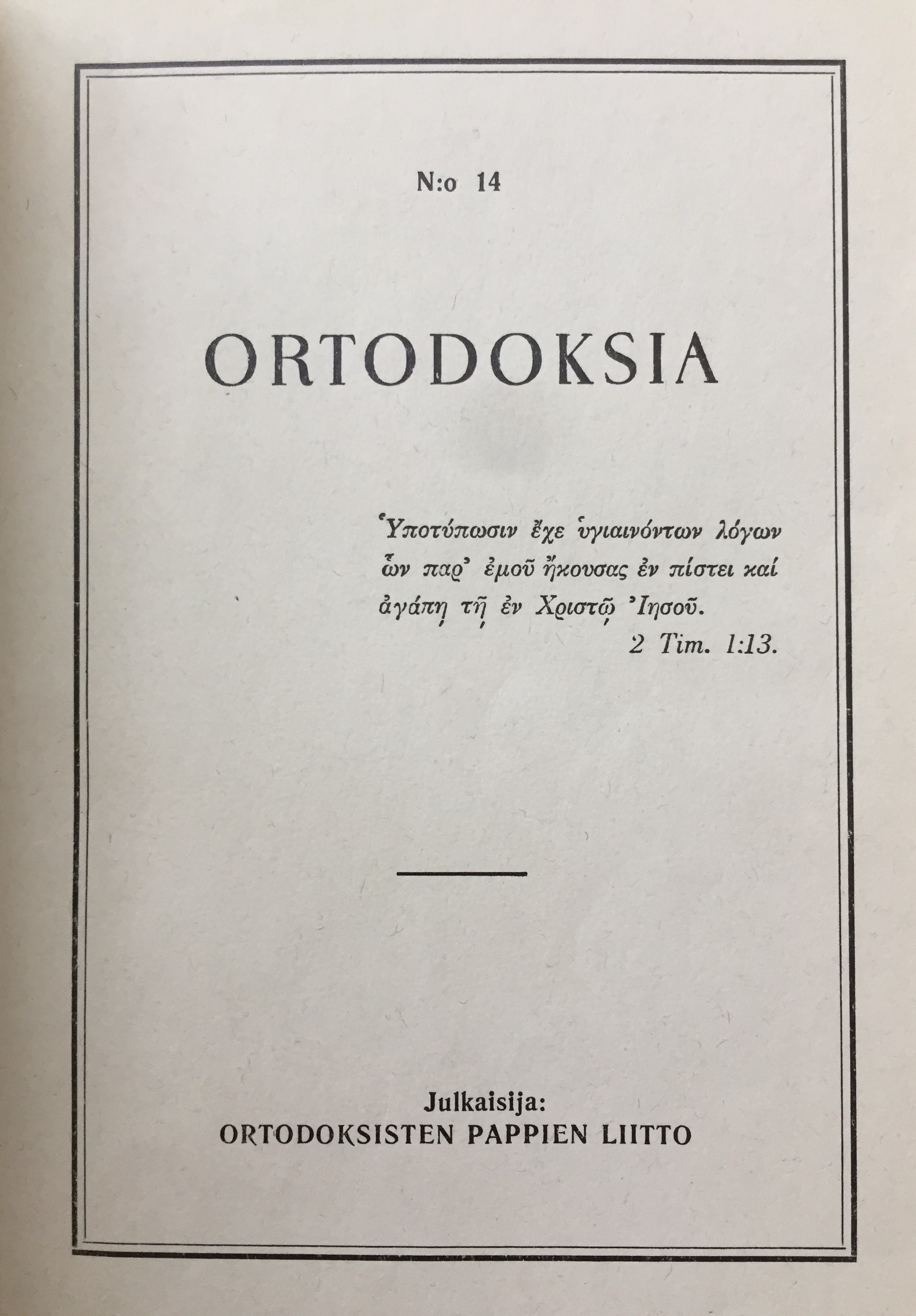 					View Vol. 14 (1963): Ortodoksia 14
				