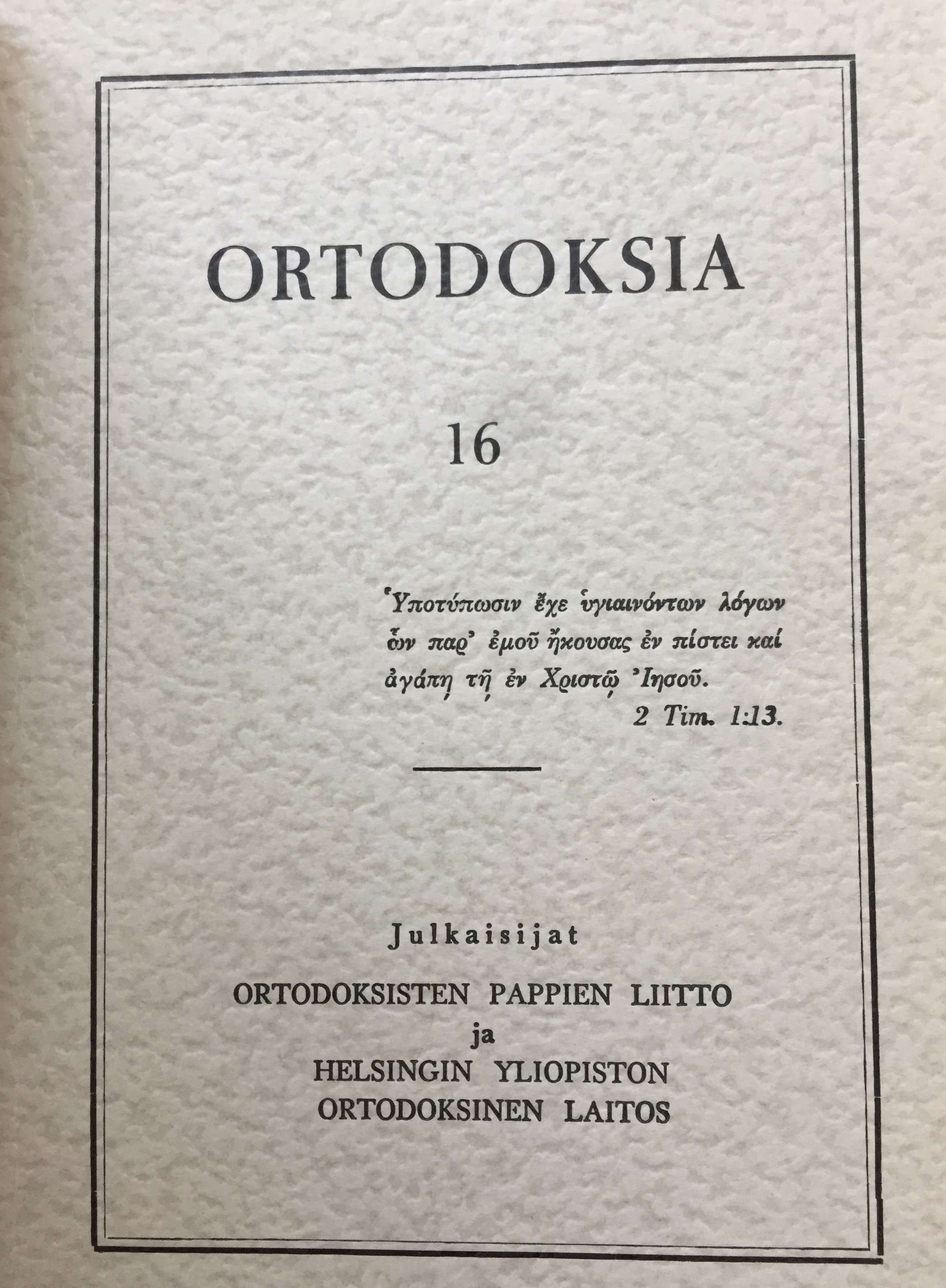 					View Vol. 16 (1965): Ortodoksia 16
				