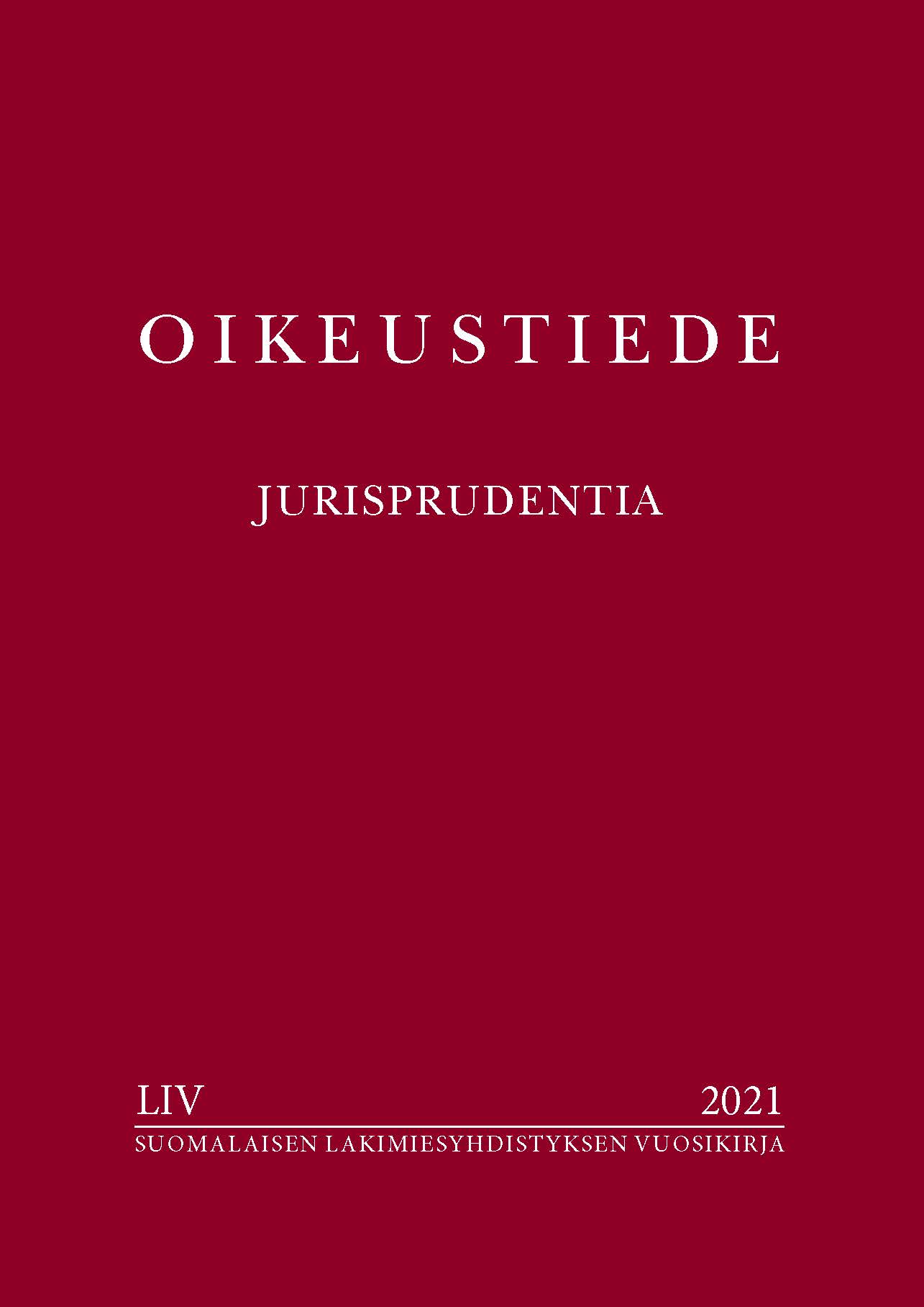 					View Vol. 54 No. LIV (2021): Oikeustiede–Jurisprudentia-vuosikirja
				
