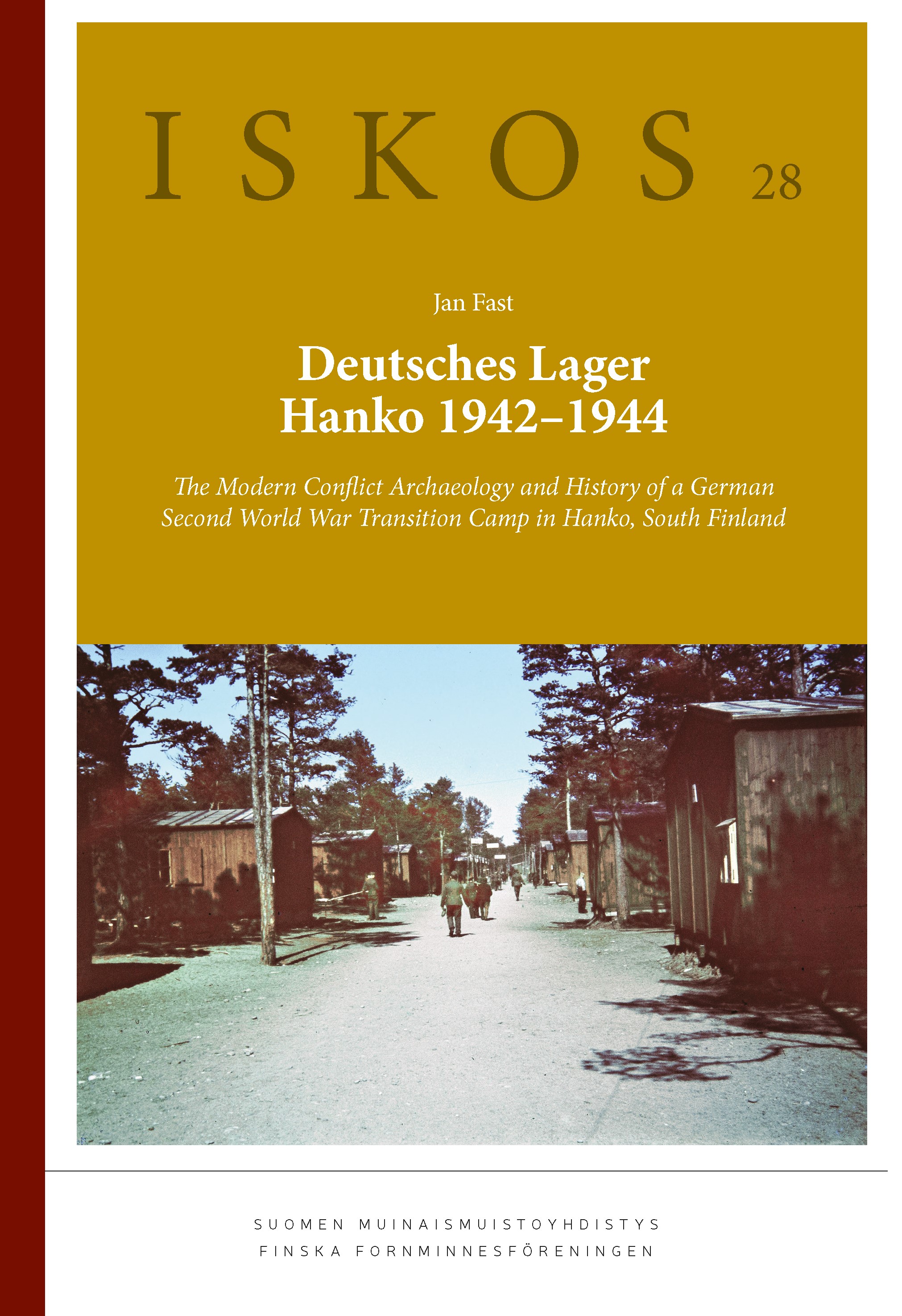 					View Vol. 28 (2024): Deutsches Lager Hanko 1942–1944. The Modern Conflict Archaeology and History of a German Second World War Transition Camp in Hanko, South Finland
				