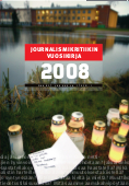 					Näytä Vol 31 Nro 2 (2008): Journalismikritiikin vuosikirja 2008
				
