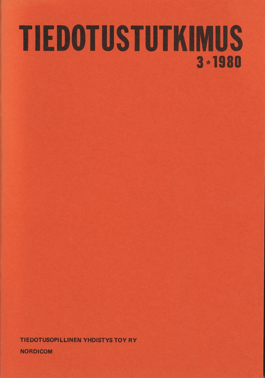 					Näytä Vol 3 Nro 3 (1980)
				
