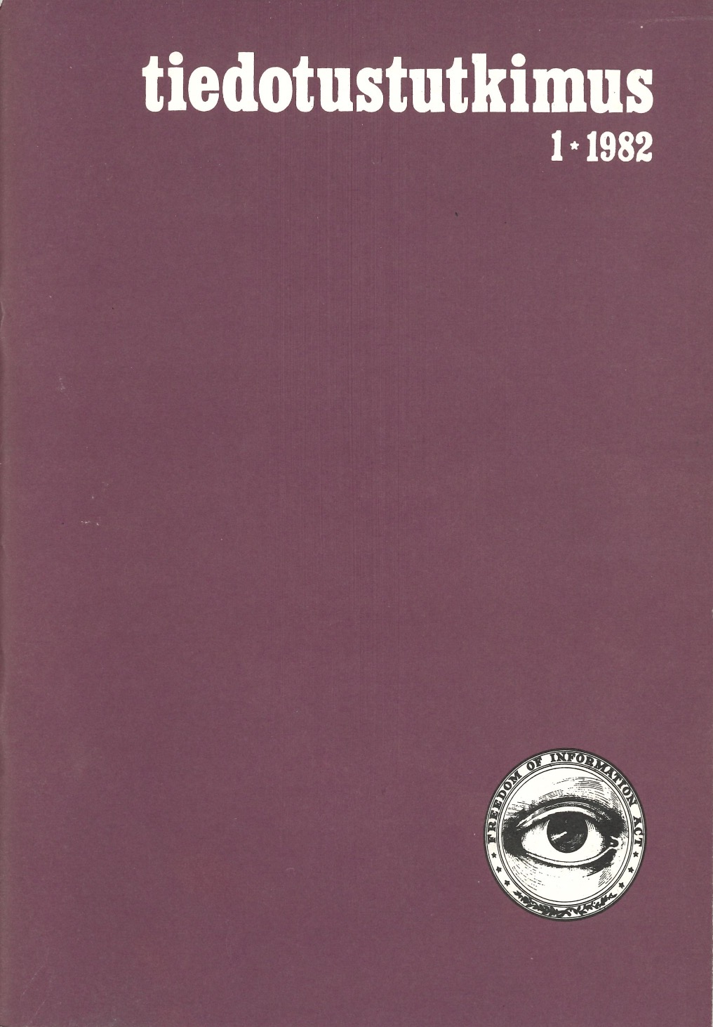 					Näytä Vol 5 Nro 1 (1982)
				