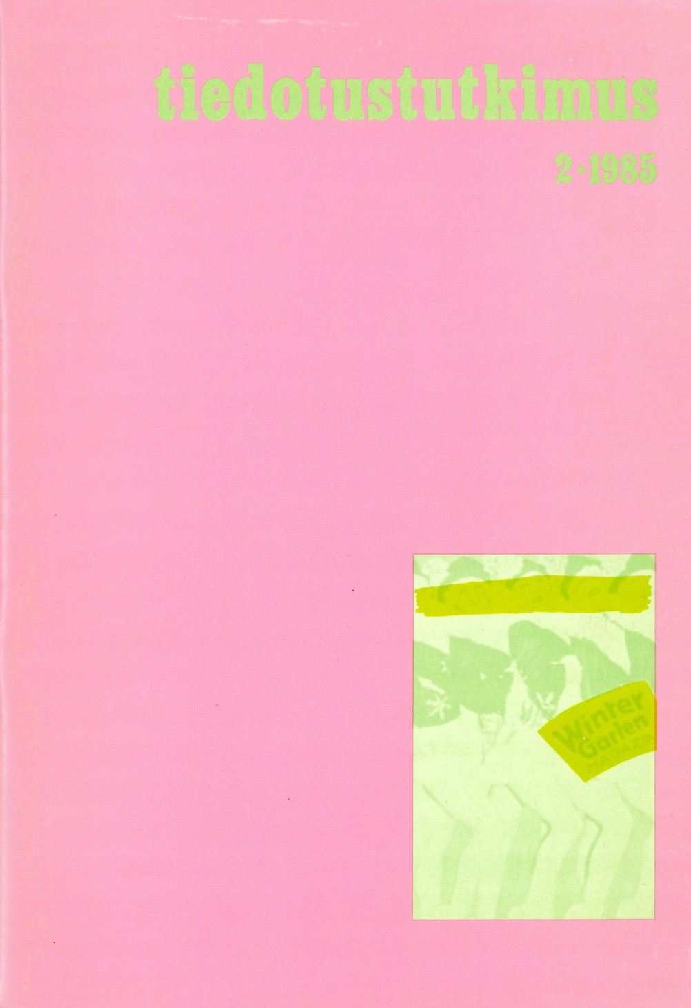 					Näytä Vol 8 Nro 2 (1985)
				