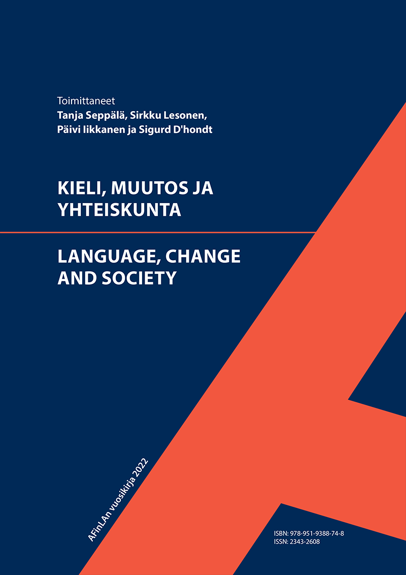 					Näytä AFinLAn vuosikirja 2022 (Suomen soveltavan kielitieteen yhdistyksen julkaisuja 79)
				