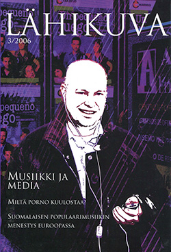 					Näytä Vol 19 Nro 3 (2006): Musiikki ja media
				