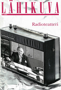 					Näytä Vol 14 Nro 2 (2001): Radioteatteri
				