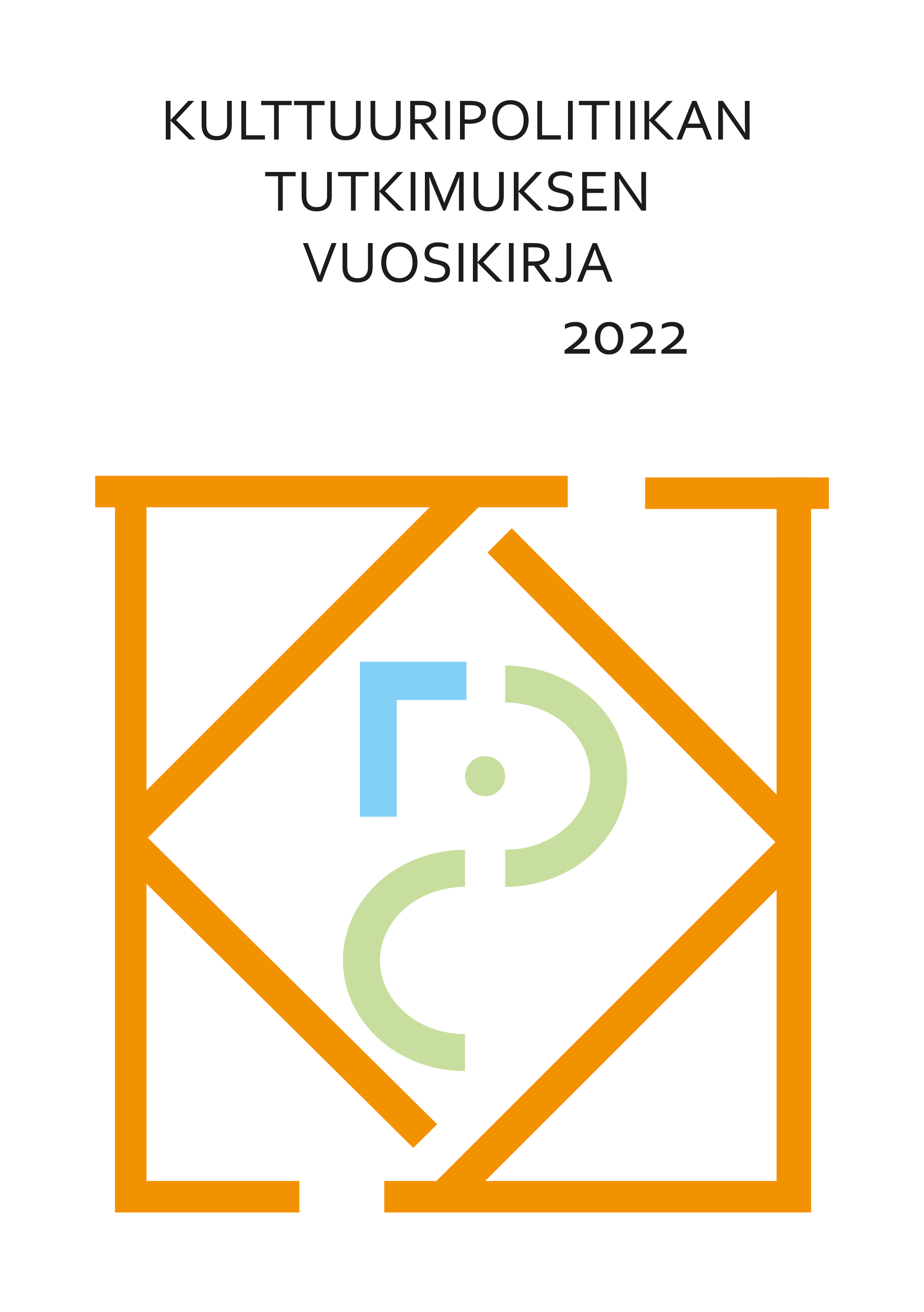 					Näytä Vol 6 Nro 1 (2022): Kulttuuripolitiikan tutkimuksen vuosikirja 2022
				