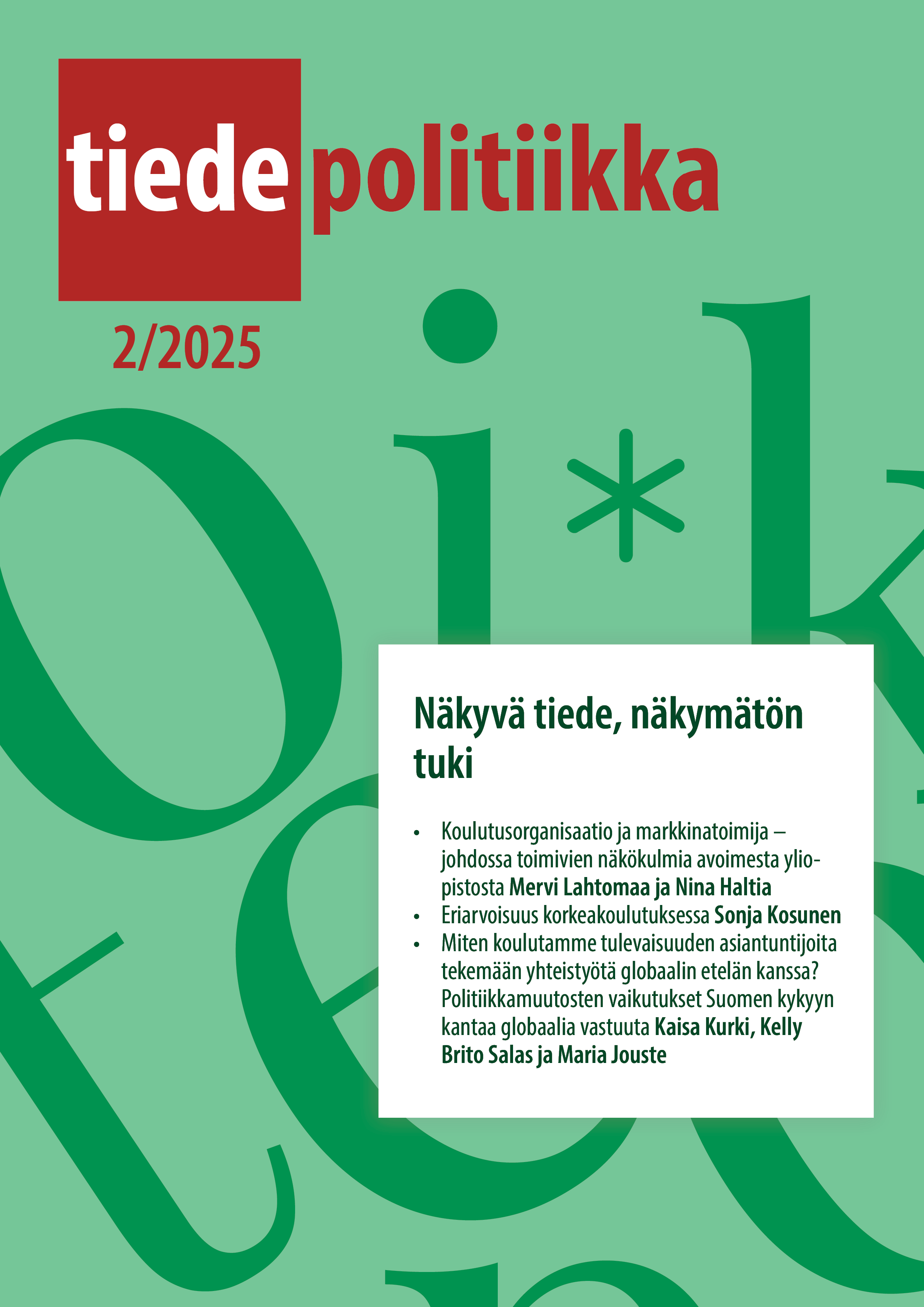 					Näytä Vol 50 Nro 2 (2025): Näkyvä tiede, näkymätön tuki 
				