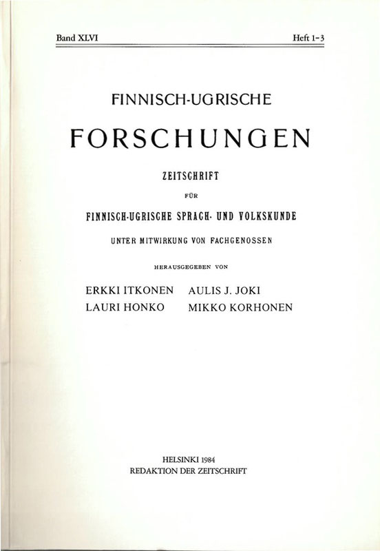 					View Vol. 1984 No. 46 (1984): Finnisch-Ugrische Forschungen 46
				