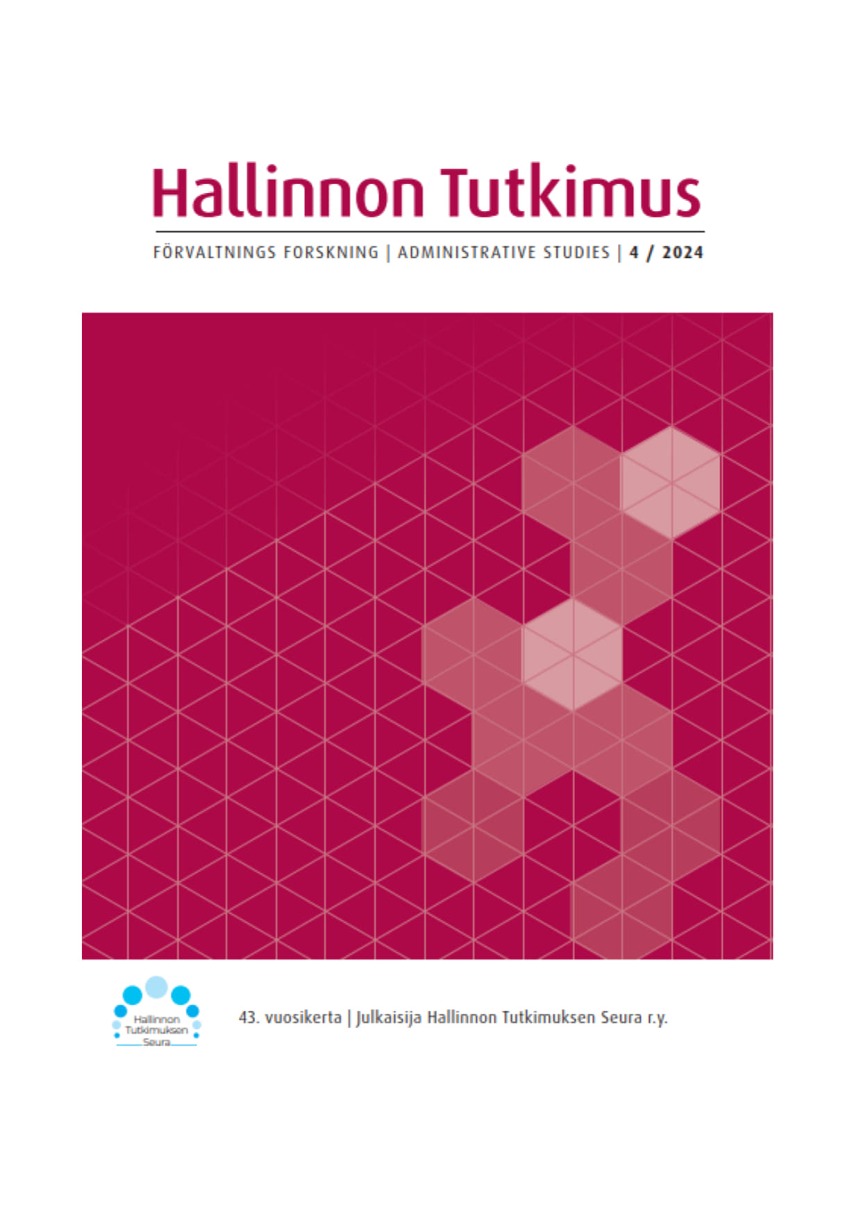 					Näytä Vol 43 Nro 4 (2024): Hallinnon Tutkimus
				